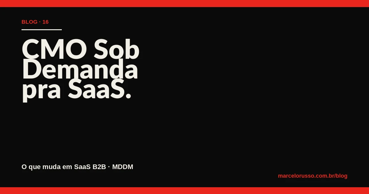 CMO Sob Demanda pra SaaS