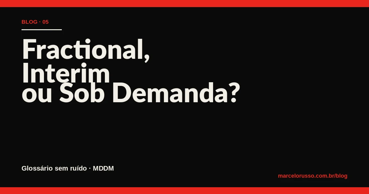 Fractional vs Interim vs Sob Demanda